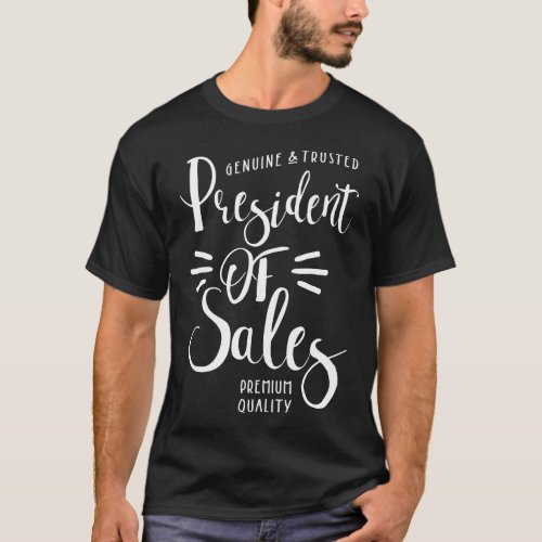 President Of Sales T_Shirt