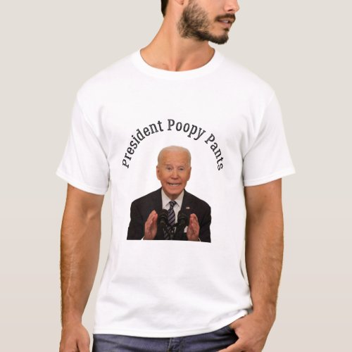President Poopy Pants Biden Conservative T_Shirt