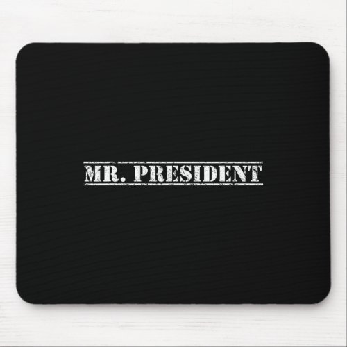 President President Supporter For 4th Of July  Mouse Pad