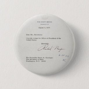 President Richard M. Nixon Resignation Letter Button