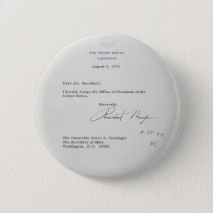 President Richard M. Nixon Resignation Letter Button