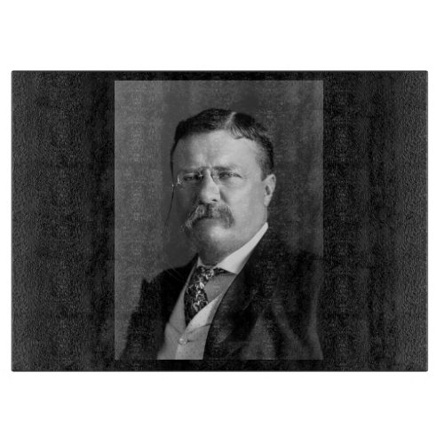 President Theodore Teddy Roosevelt Republican Cutting Board