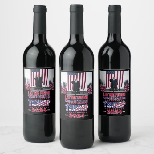 President Trump 2024 Wine Label
