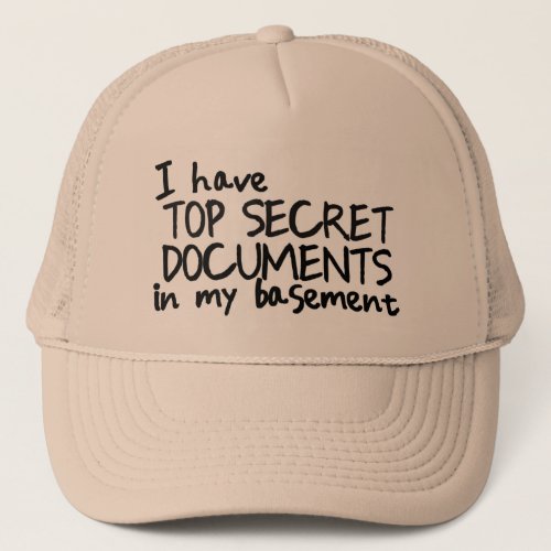 President Trump Funny FBI DOJ Top Secret Documents Trucker Hat