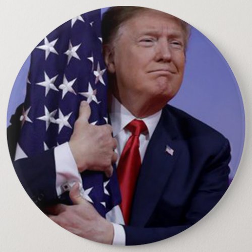 President Trump hugging the American Flag Button