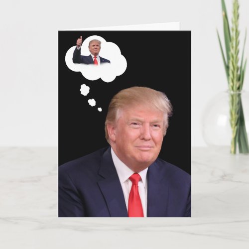 President Trump in Cloud Thinking Birthday Card