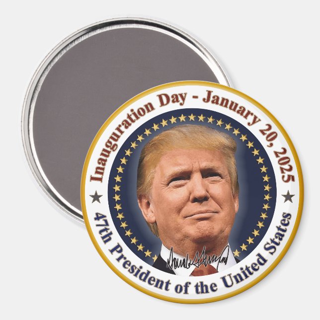 President Trump Inauguration Day January 20th 2025 Magnet (Front/Back)