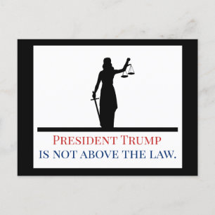 President Trump is Not Above the Law Lady Justice Postcard