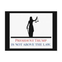 President Trump is Not Above the Law Lady Justice
