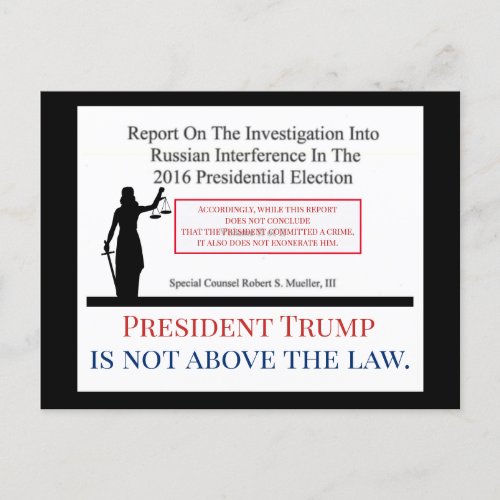 President Trump is Not Above the Law Mueller Postcard