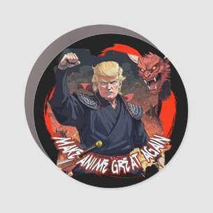 President Trump Make Anime Great Again Car Magnet