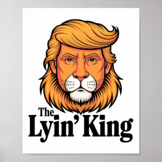 President Trump Mocking The Lyin' King Poster