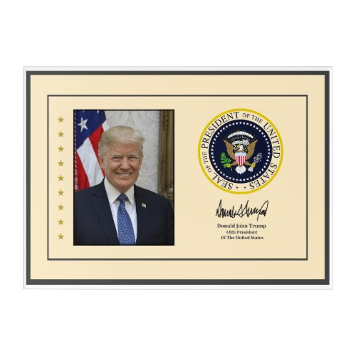 President Trump Official Photo Seal and Signature Acrylic Print