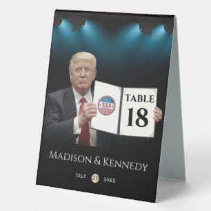 President Trump 🇺🇸✨ Patriotic Wedding Custom Table Tent