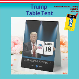 President Trump 🇺🇸✨ Patriotic Wedding Custom Table Tent