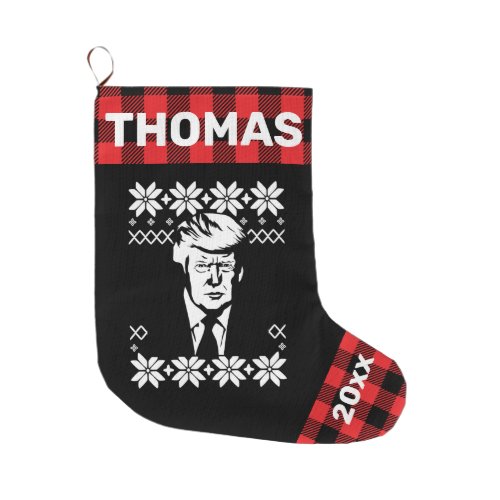 President Trump Ugly Christmas Party Personalized Large Christmas Stocking