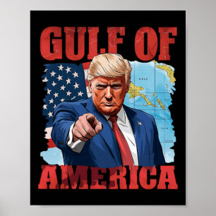 President Trump Welcome To America's Gulf Mexico 5 Poster