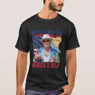President Trump Welcome To America's Gulf Mexico 7 T-Shirt