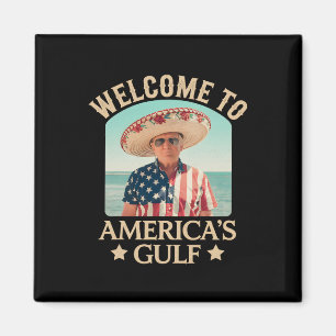 President Trump Welcome To America's Gulf Mexico A Magnet