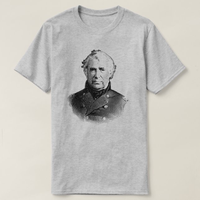 President Zachary Taylor T-Shirt (Design Front)