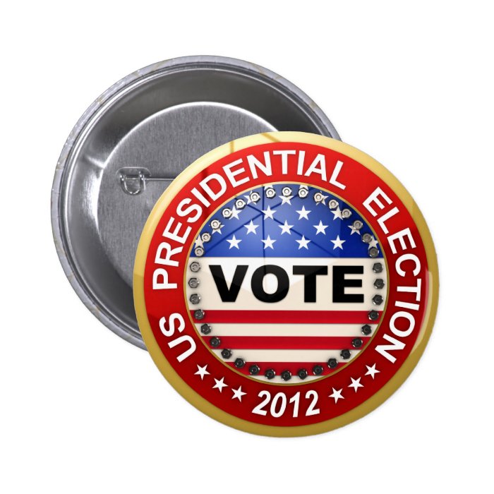 Presidential Election 2012 Vote Pin