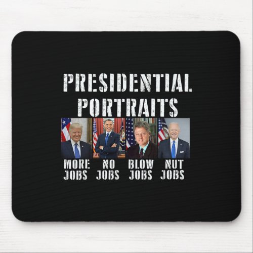 Presidential Portraits Trump Obama Biden Clinton  Mouse Pad