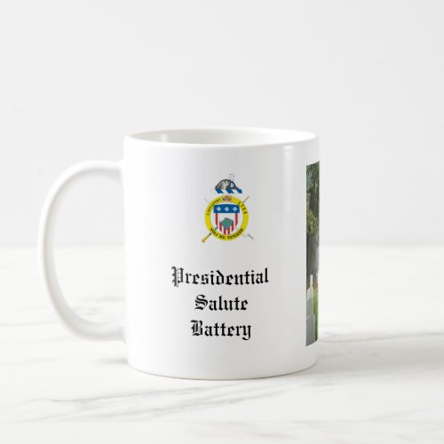 Presidential Salute Battery in    A N C  Mug
