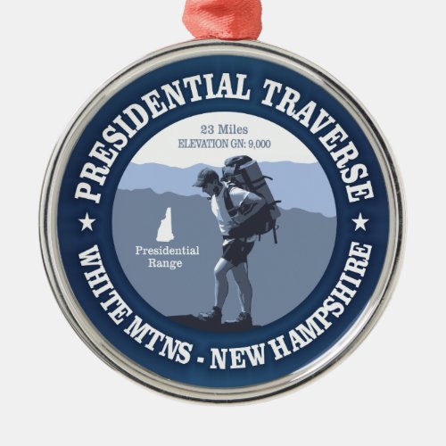 Presidential Traverse rd Metal Ornament