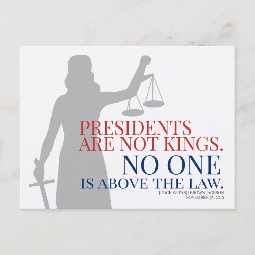 Presidents Are Not Kings No One Is Above The Law H Postcard