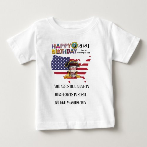 Presidents Day Washingtons Birthday Happy  Baby T_Shirt