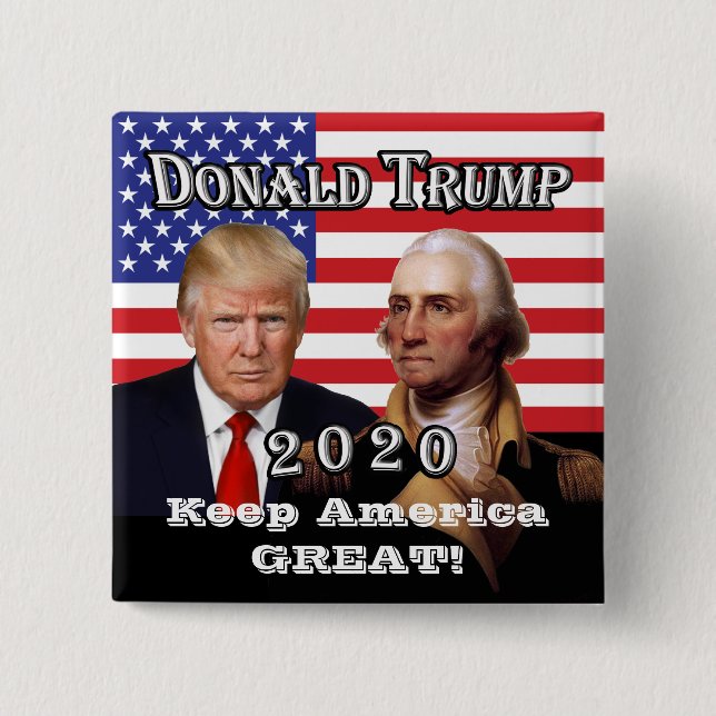Presidents Trump & Washington- Keep America GREAT! Button (Front)
