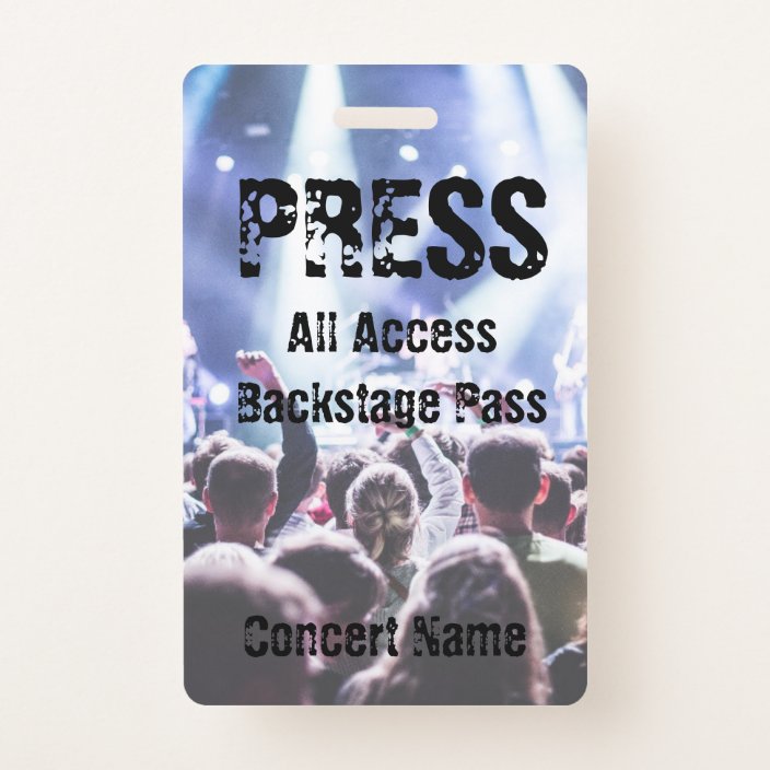 Press Concert Festival Band Event Backstage Pass Badge Zazzle Com