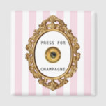 Press for Champagne | Pink Stripes Magnet<br><div class="desc">This adorable magnet features a pink and white striped background with an ornate frame around a doorbell with text that reads "press for champagne." You can change the word champagne to anything your heart desires by clicking "personalize."</div>