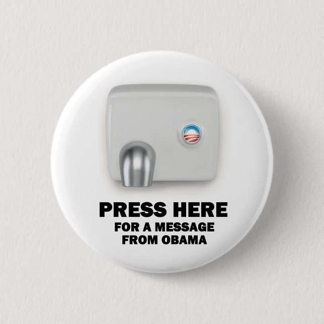 PRESS HERE for a message from Obama Button (Front)