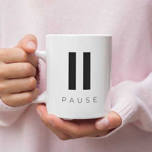 Press Pause Coffee Mug