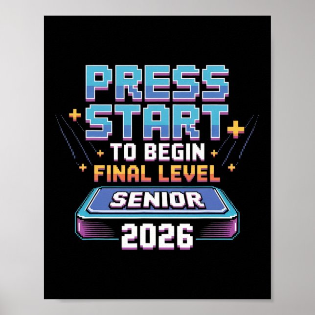 Press Start To Begin Final Level Senior 2026 Gamer Poster (Front)
