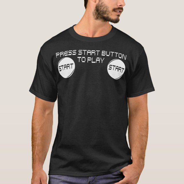 Press Start To Play T-Shirt (Front)