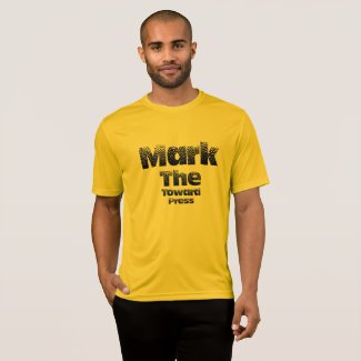 Press Toward the Mark, Gold Sport T-Shirt