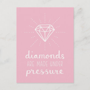Pressure makes Diamonds Quote, Inspirational Postcard