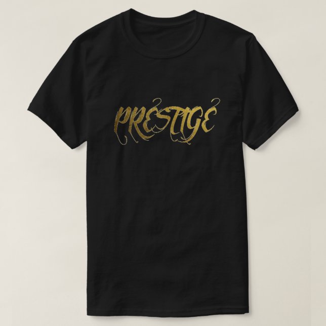 Prestige Gold Foil T-Shirt (Design Front)