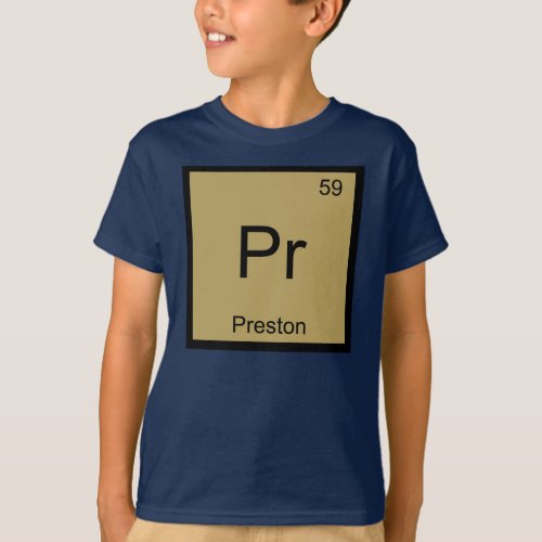 Preston Name Chemistry Element Periodic Table T_Shirt