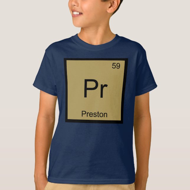 Preston Name Chemistry Element Periodic Table T-Shirt (Front)