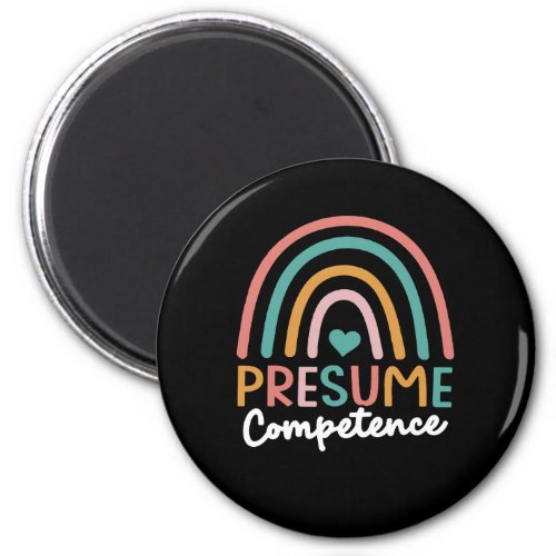 Presume Competence Magnet