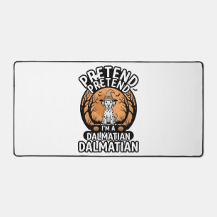 Pretend I’m a Dalmatian Halloween Dog Desk Mat
