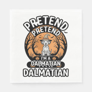 Pretend I’m a Dalmatian Halloween Dog Napkins