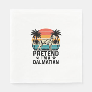 Pretend I’m A Dalmatian Vintage Dog Napkins