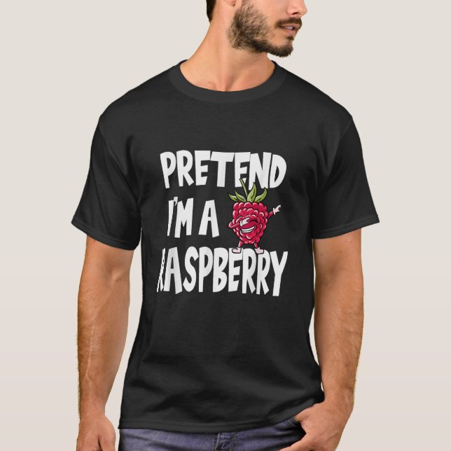 Pretend I m A Raspberry Funny Halloween Costume Hu T-Shirt (Front)