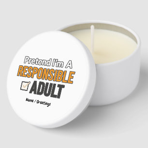 Pretend I’m A Responsible Adult Funny Modern Mini Candle Favors