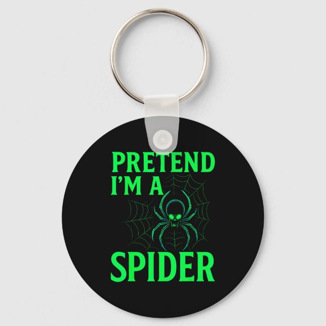 Pretend I’m A Sder Shirt, Funny Halloween Skeleton Keychain (Front)