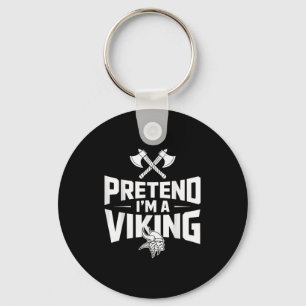 Pretend I’m A Viking Halloween Costume Keychain